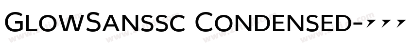 GlowSanssc Condensed字体转换